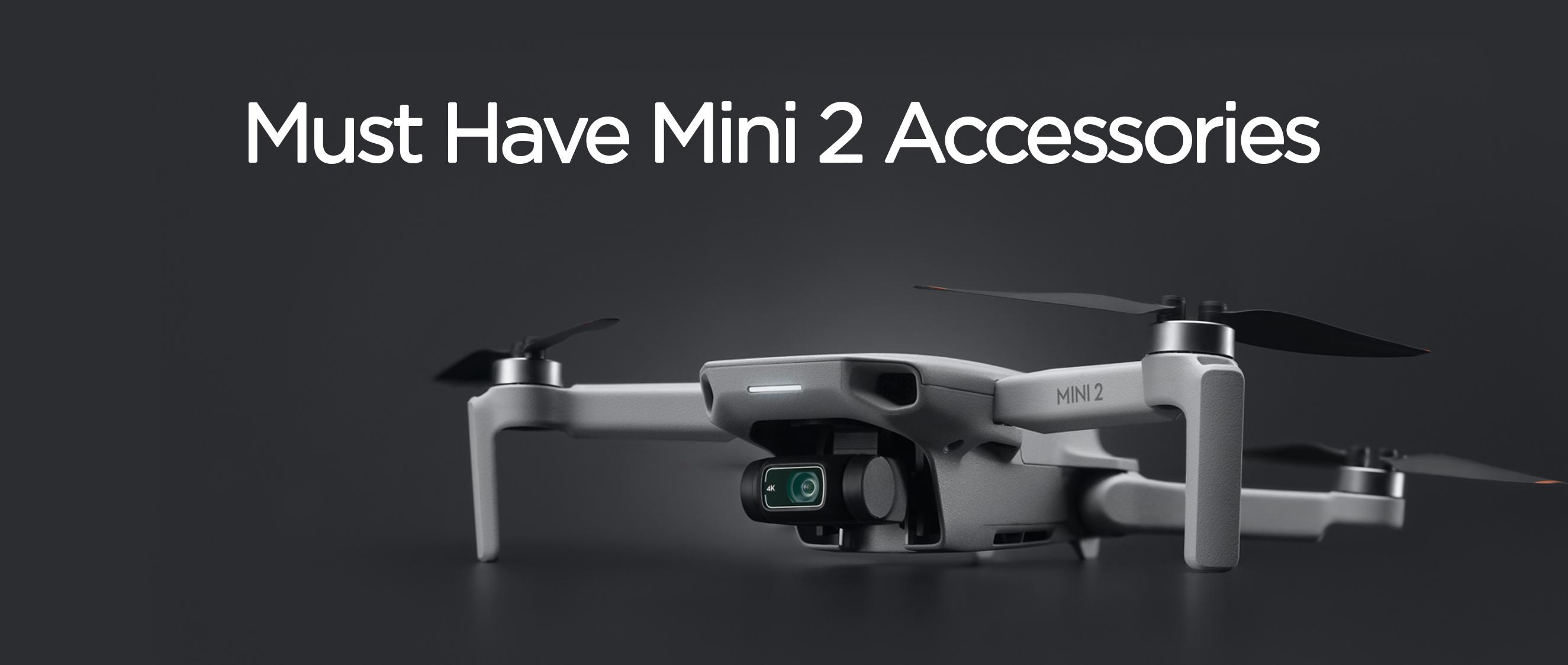 Must Have Accessories For The DJI Mini 2
